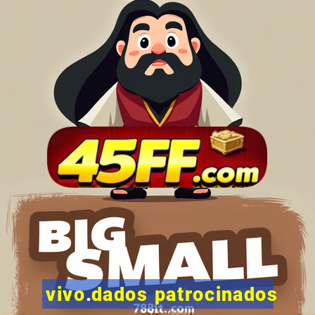 vivo.dados patrocinados